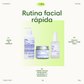 Rutina Facial Rápida