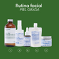 Rutina Facial Piel Grasa